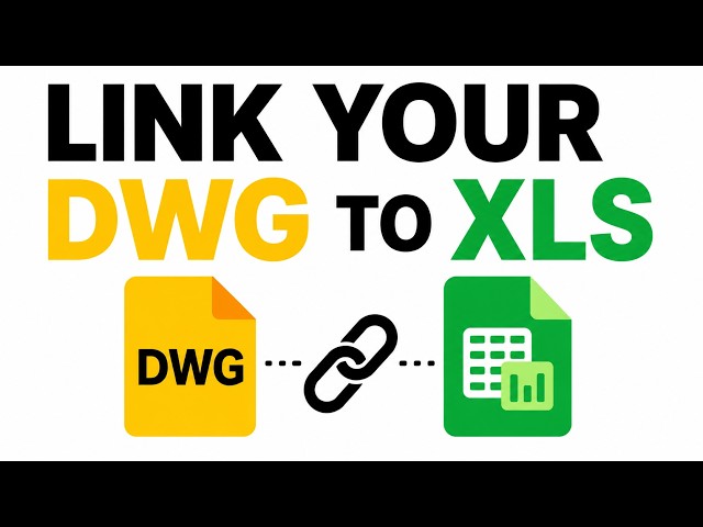 AutoCAD Excel Data Link Table | Link Excel to Your DWG