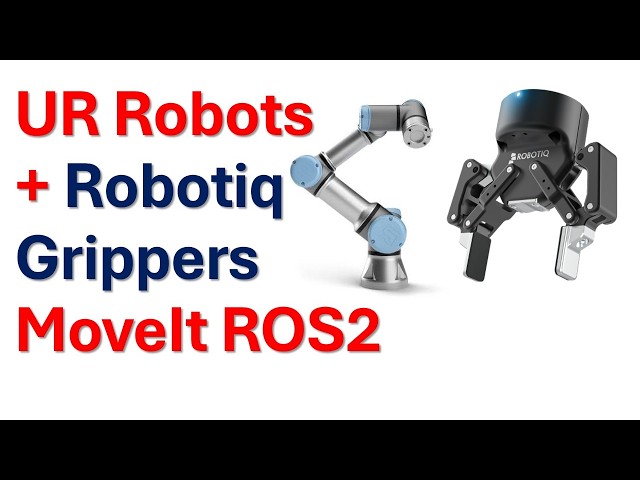 Model UR Robots and Robotiq Grippers and Simulate in MoveIt2 and ROS2 - Path Planning for Robots