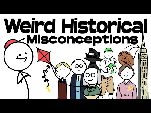 Historical Misconceptions You Probably Still Believe