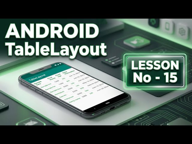Android Table Layout | Lesson - 15 | Android Programming | Computer Guruji