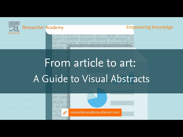 From Article To Art Creating Visual Abstracts - A Guide to Visual Abstracts