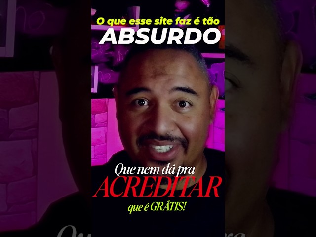 Esse site faz o que IAs pagas cobram caro!