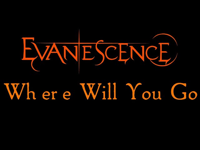 Evanescence - Where Will You Go Lyrics (Evanescence EP)
