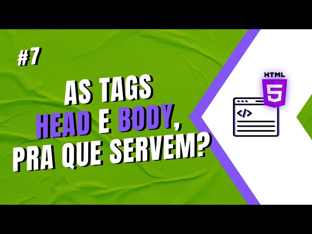 O que são as tags head e body? mais produtividade com a extensão Live Server. #FrontendAula07
