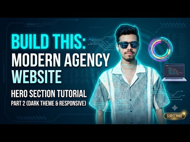 Build Modern Agency Website Hero Section - HTML & CSS Tutorial (Part 2)