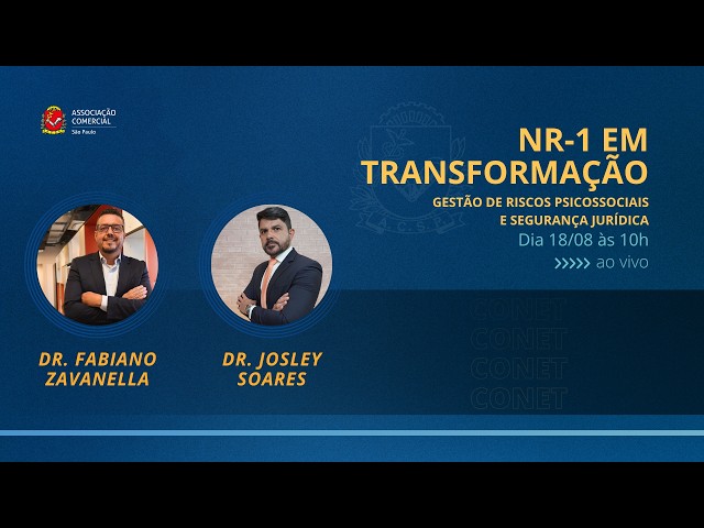 NR-1 in transformation, with Dr. Fabiano Zavanella and Dr. Josley Soares