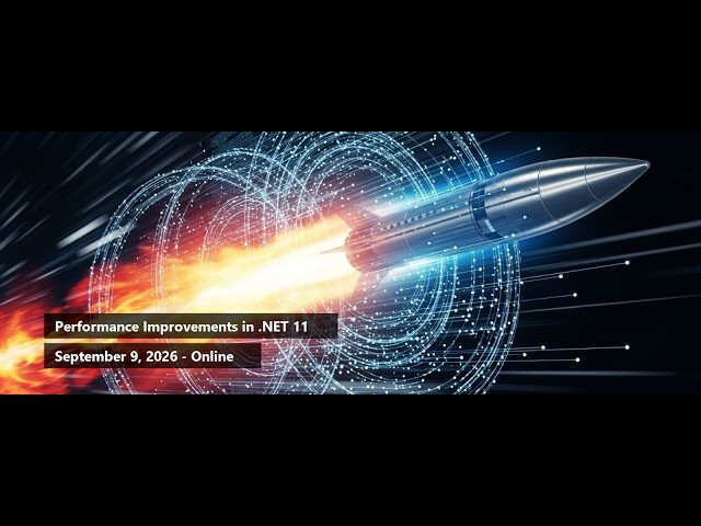 CODE Presents: Performance Improvements in .NET 11
