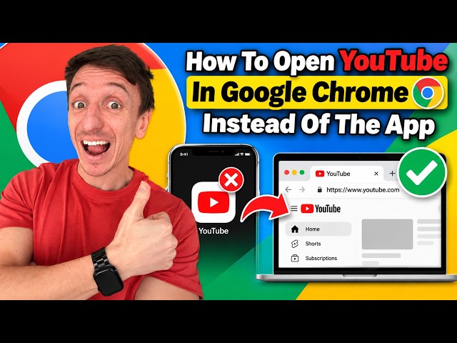 How To Open YouTube In Google Chrome Instead Of The App (2026)