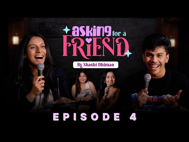 Serial Cheater | Asking for a friend | Episode 4 | Standup Comedy ft @madhurvirli  & @ShashiDhiman 