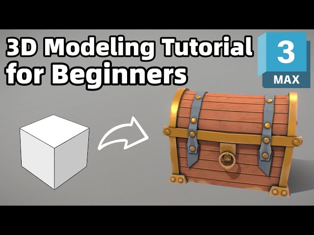 How to Model a Treasure Chest in 3ds Max | Beginner 3D Modeling Tutorial
