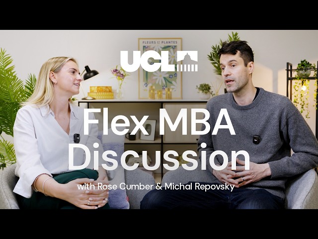 From Cybersecurity to the C-Suite | UCL Flex MBA Discussion with Rose and Michal