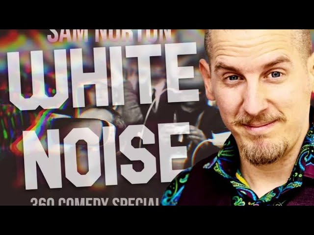 Sam Norton: White Noise (VR Comedy Special)