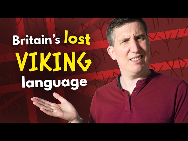 Britain had its own Scandinavian language