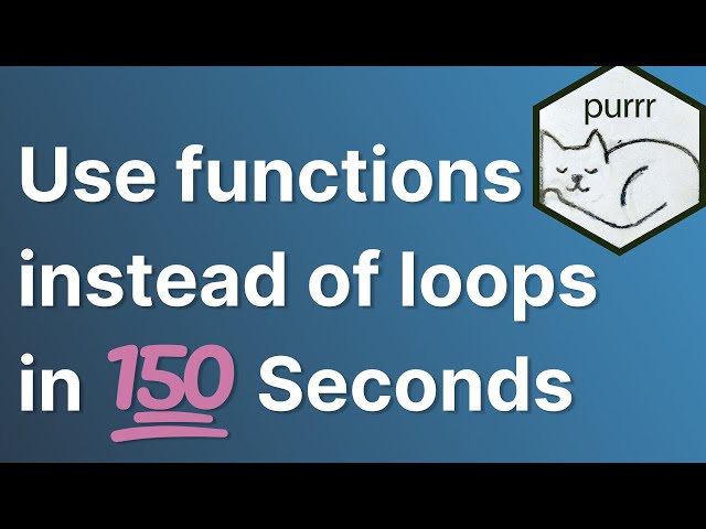 Use functions instead of for-loops in 150 seconds