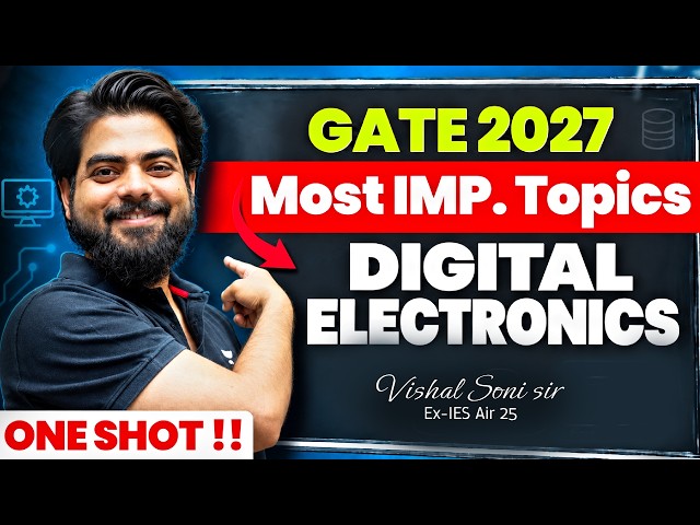 GATE 2027 Digital Electronics One Shot | Most Important Topics by Vishal Soni Sir