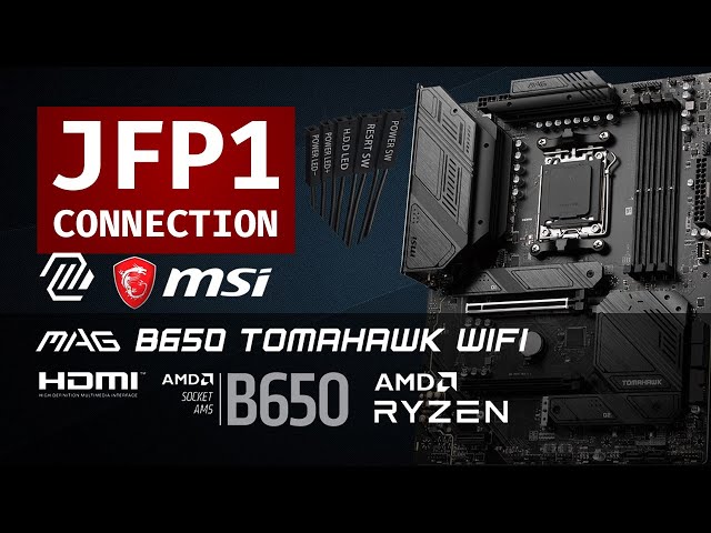 Front Panel Connector Setup Guide | J-Panel Connection | MSI B650 Tomahawk | Universal Method