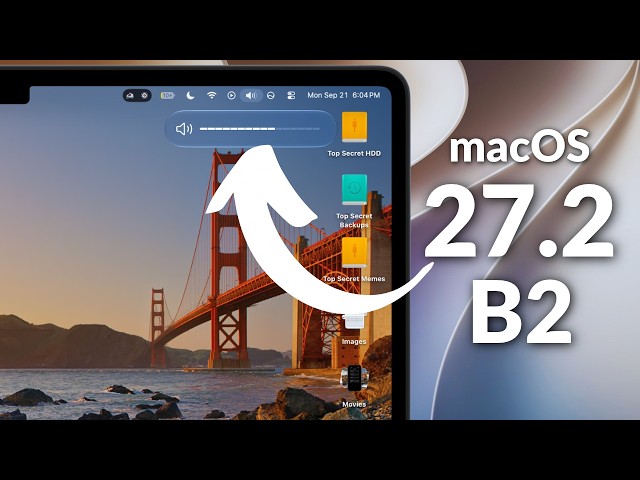 macOS 27.2 Beta 2: Everything Changed