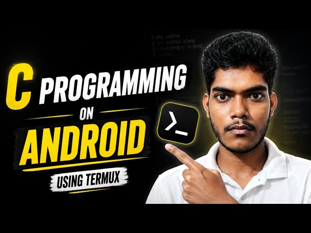 Learn C Programming on Android (Termux) | Complete Beginner Tutorial in Hindi