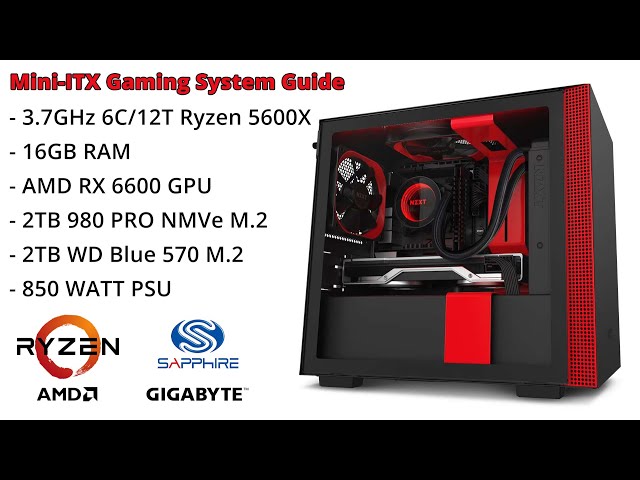 AMD Ryzen Mini-ITX Gaming System Build Guide (SEP 22)