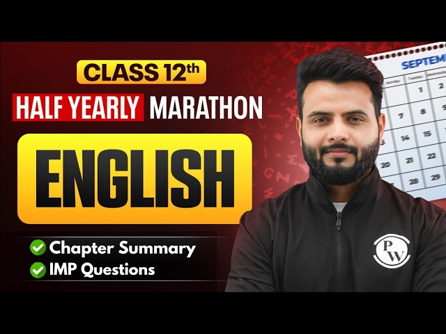Class 12 English Half Yearly Marathon 2026-27 🔥 | Complete Syllabus Revision | Anurag Sir