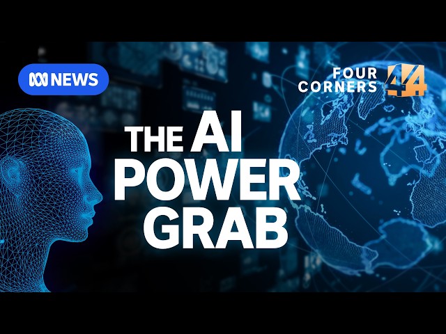 The AI takeover: Who controls our future? | Four Corners Documentary