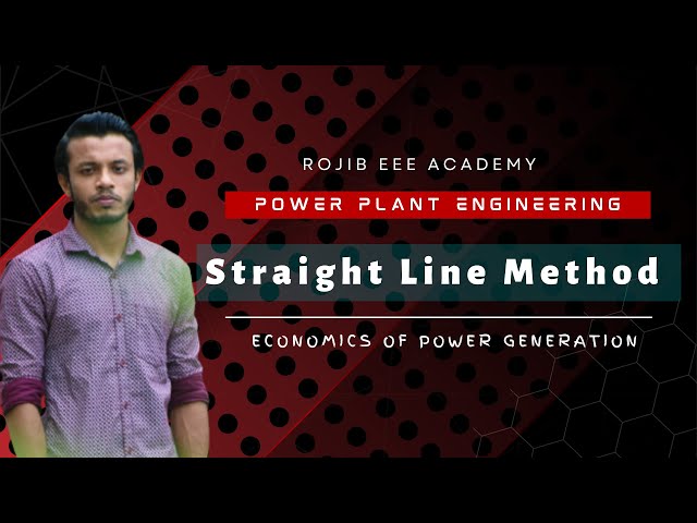 Straight Line Method || Economics of Power Generation || Power Plant Engineering