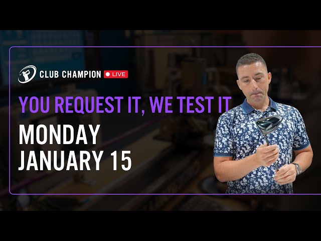 Club Champion Media "You Request It, We Test It" Live // Monday, January 15th
