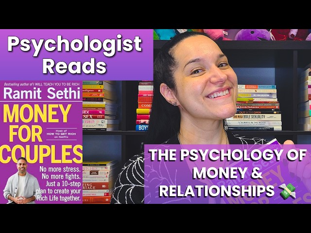 Psychologist Reviews Money for Couples | Psychology of Money & Relationships