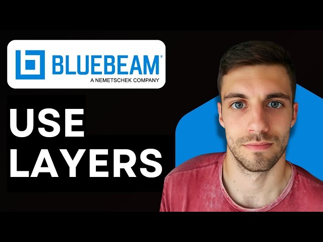 How to Use Layers in Bluebeam 2026 (Bluebeam Tutorial)