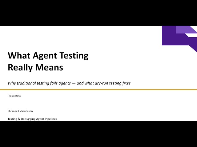 58. Why Agent Testing Is Different - Static & Dry-Run Testing Explained