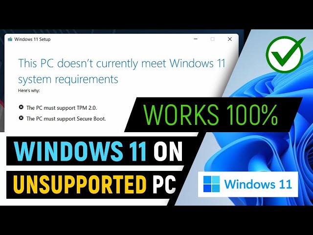 How to Install Windows 11 on Unsupported PCs/Laptops - Works 100%