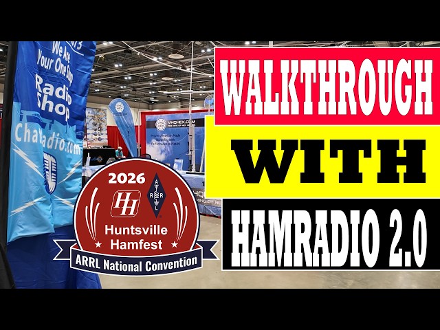 Huntsville Hamfest Walk Through 2026