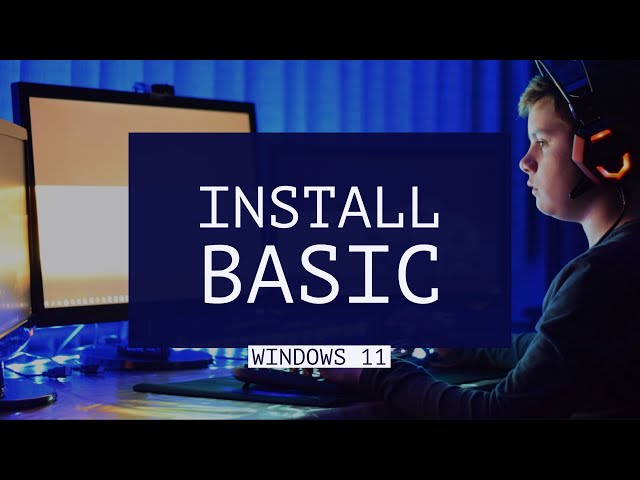 Install BASIC on Windows 11