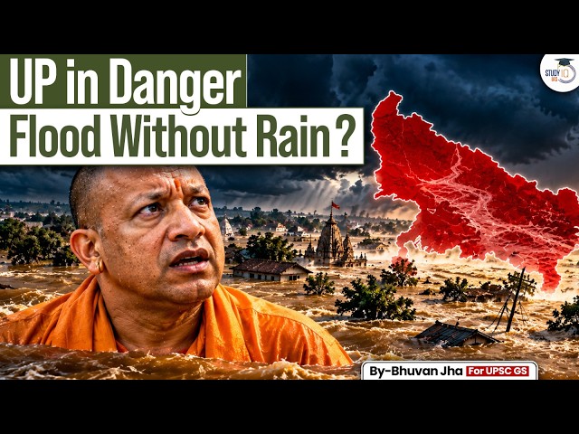 Why is Uttar Pradesh Flooding Without Heavy Rain? The Hidden Crisis