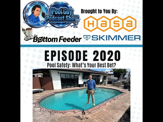 Pool Safety: What’s Your Best Bet?