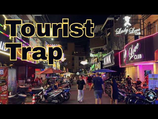 Pattaya Tourist Trap ๐ฐ