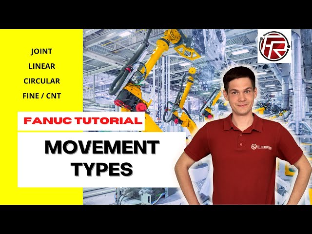 Joint, linear and circular movements with FANUC robots / FINE and CNT termination types