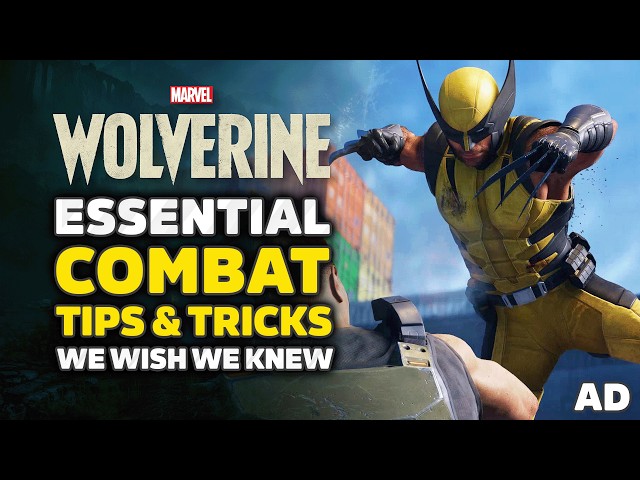 Marvel’s Wolverine 15 Essential Combat Tips & Things You NEED To Know
