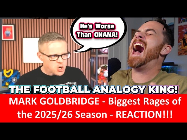 American Reacts MARK GOLDBRIDGE Biggest Football Rages of the 2025/26 Season REACTION!