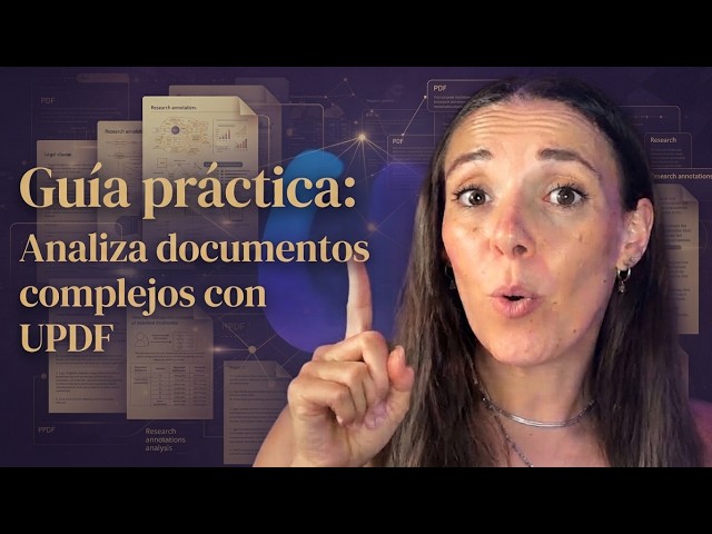 Guía práctica: Analiza documentos complejos con UPDF