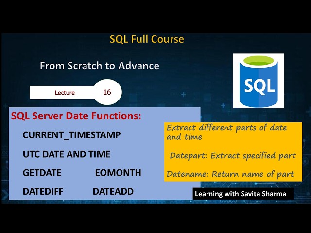 SQL Server Date Functions: Getdate | Current_TimeStamp | EOMONTH | DateDiff | DateAdd