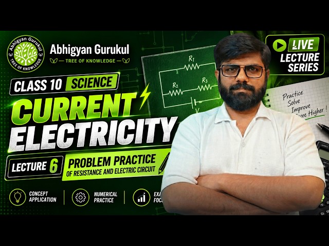 Master Resistance & Electric Circuits | Problem Practice | Class 10 Science Live Lecture | CBSE GSEB