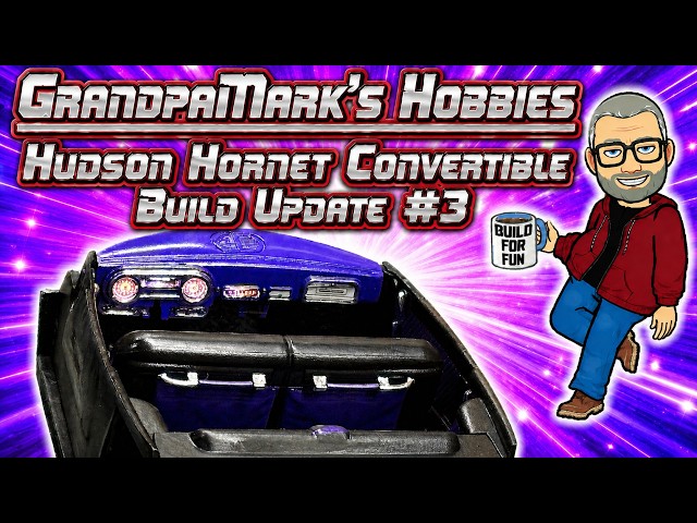The Moebius Models 1952 Hudson Hornet Convertible Build Update #3  The interior is done