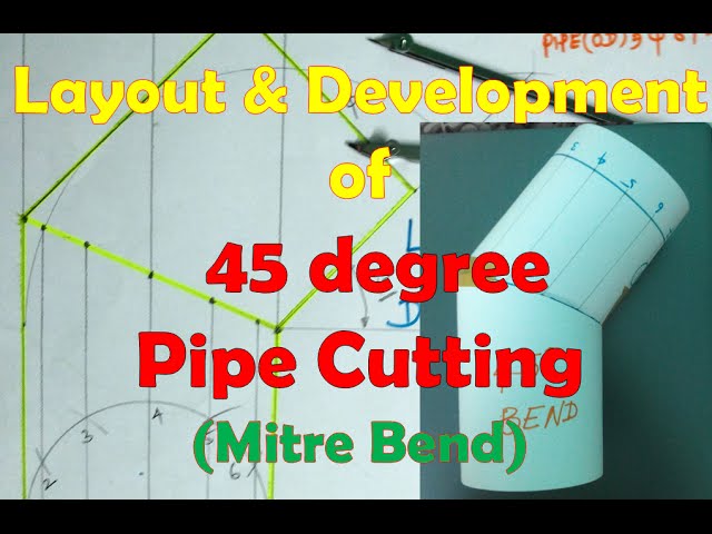 Layout and Development of 45 deg Pipe miter Cutting
