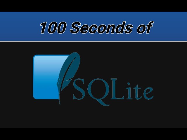 SQLite in 100 Seconds