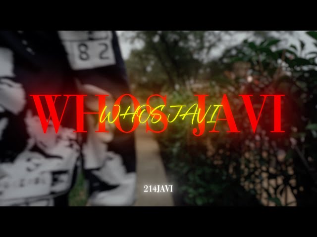 214Javi - Who's Javi(Prod. Manu Productions)