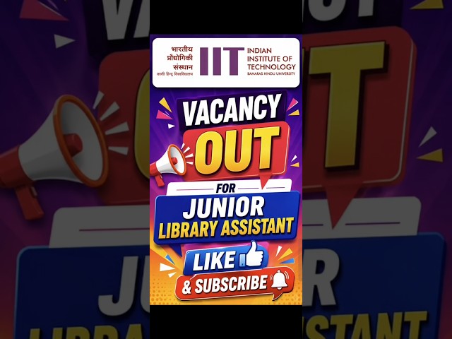 IIT BHU Junior Library Assistant Vacancy 2026 🔥 ₹42,000+ Salary | No Experience | BLIS/DLIS Eligible