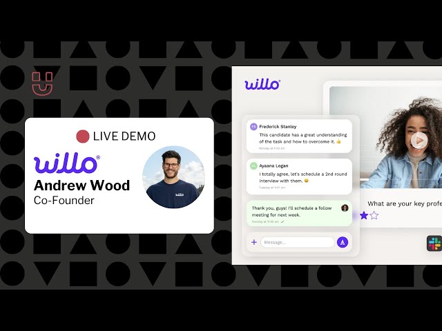 Willo demo - The cost-effective way to screen candidates at scale
