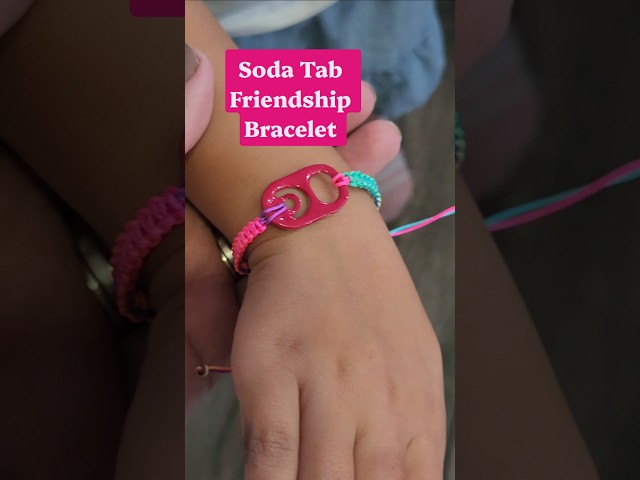 Soda Tab Friendship Bracelets