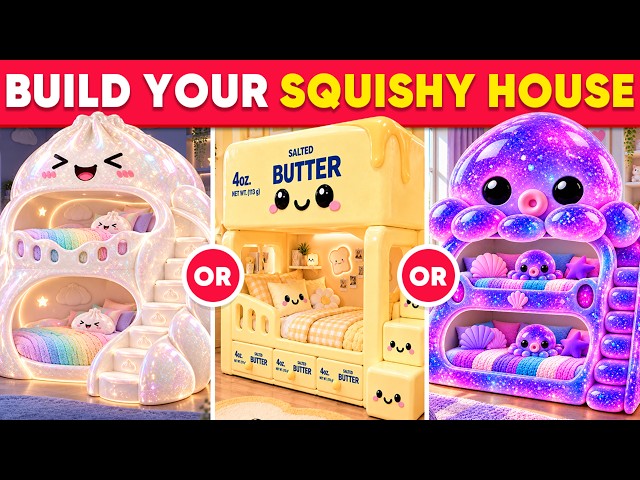 Would You Rather - Build Your INCREDIBLE Luxury Squishy Dream House 🦄🏡💖✨ Daily Quiz